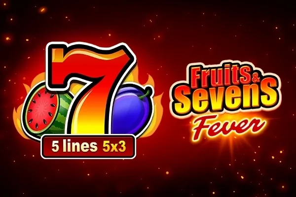 Fruits & Sevens Fever
